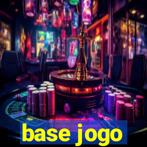 base jogo