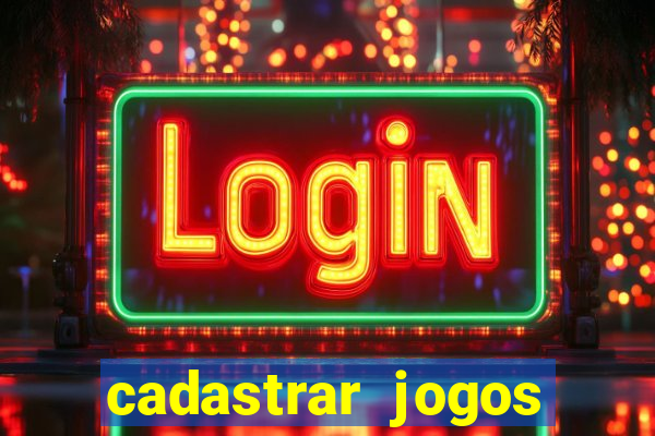 cadastrar jogos online caixa