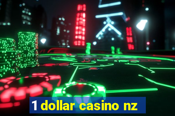 1 dollar casino nz