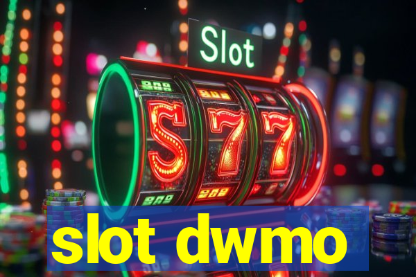 slot dwmo