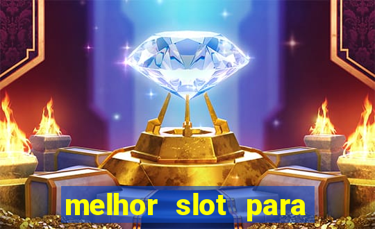 melhor slot para comprar bonus