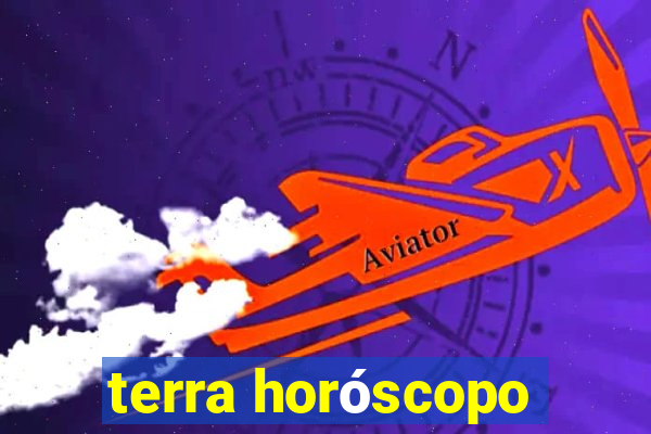 terra horóscopo