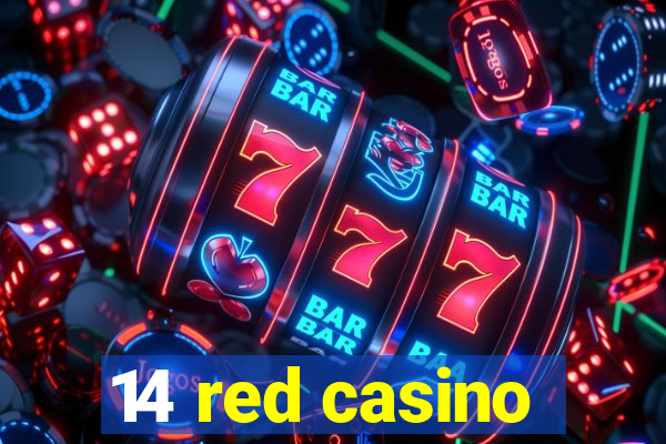 14 red casino