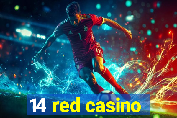 14 red casino