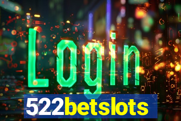 522betslots