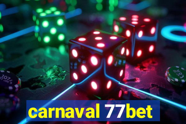 carnaval 77bet