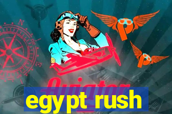 egypt rush