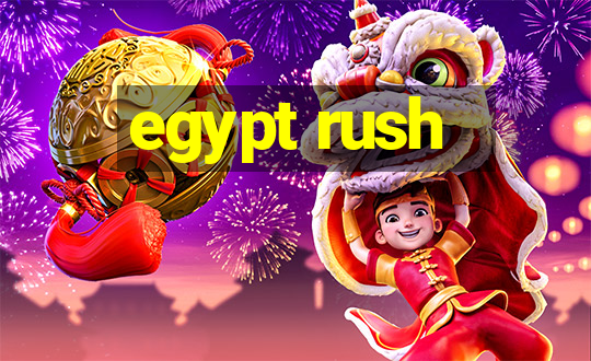 egypt rush