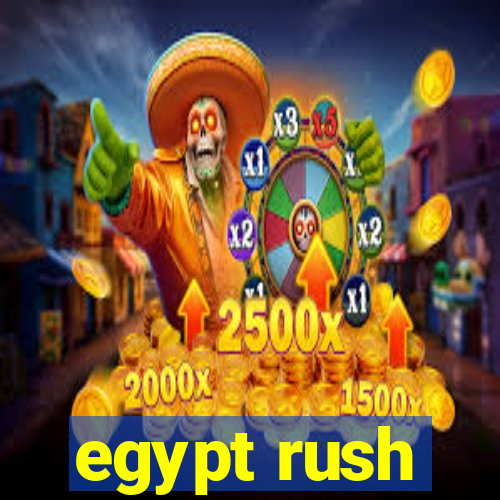 egypt rush