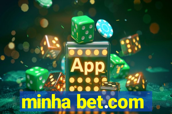 minha bet.com