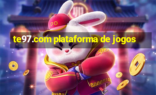 te97.com plataforma de jogos