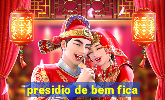 presidio de bem fica