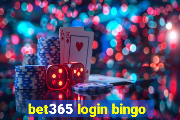 bet365 login bingo