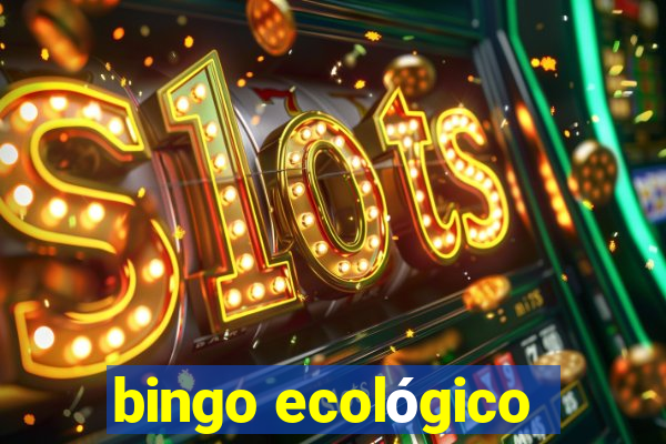 bingo ecológico