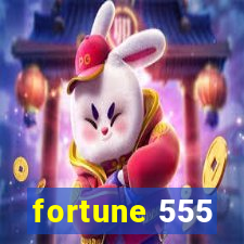 fortune 555