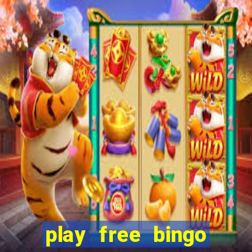 play free bingo games online for fun