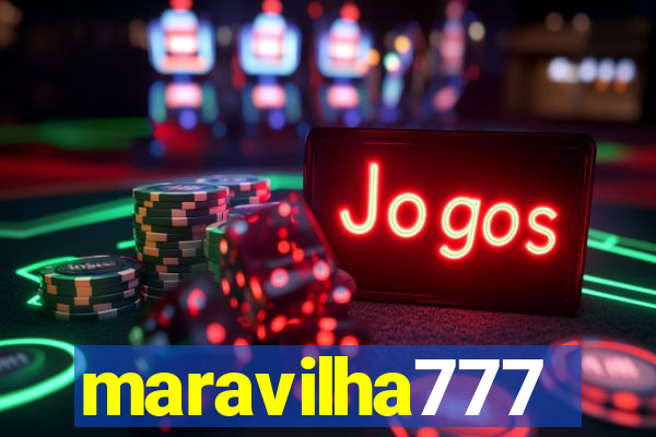 maravilha777