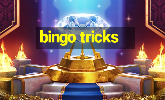 bingo tricks