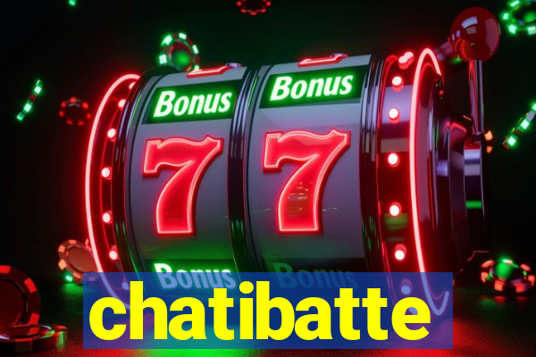 chatibatte