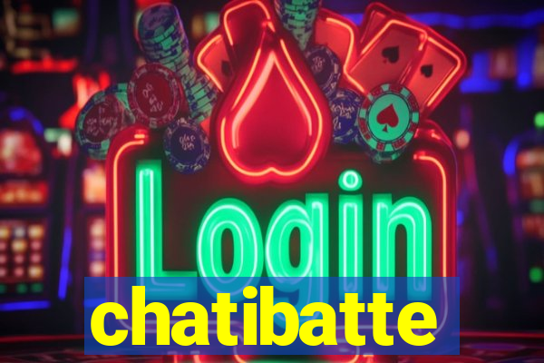 chatibatte