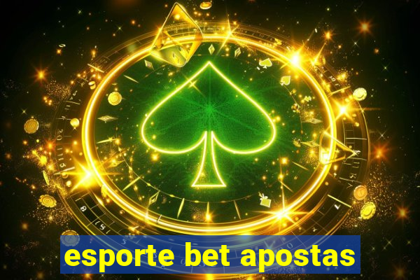 esporte bet apostas