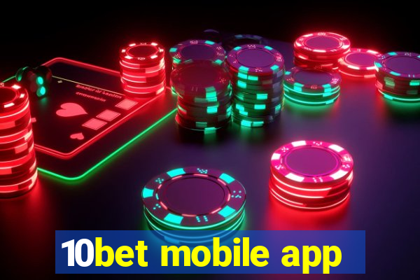 10bet mobile app