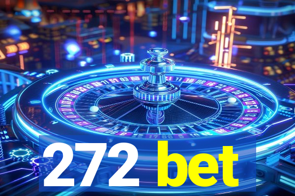 272 bet