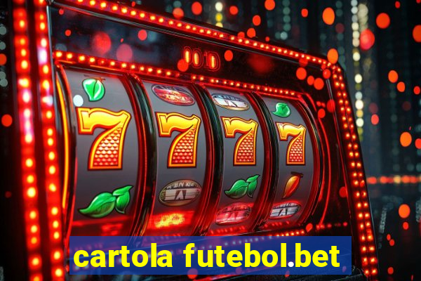 cartola futebol.bet