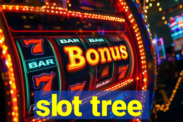 slot tree