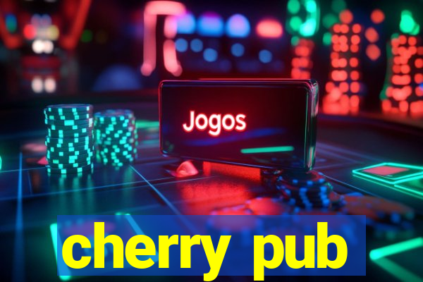 cherry pub