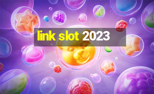 link slot 2023