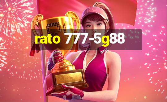 rato 777-5g88