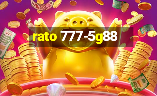 rato 777-5g88