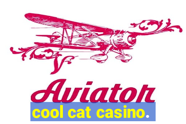 cool cat casino.