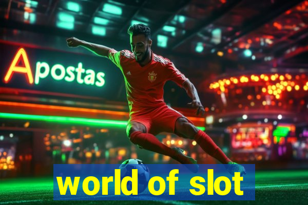 world of slot