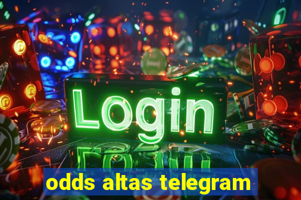 odds altas telegram