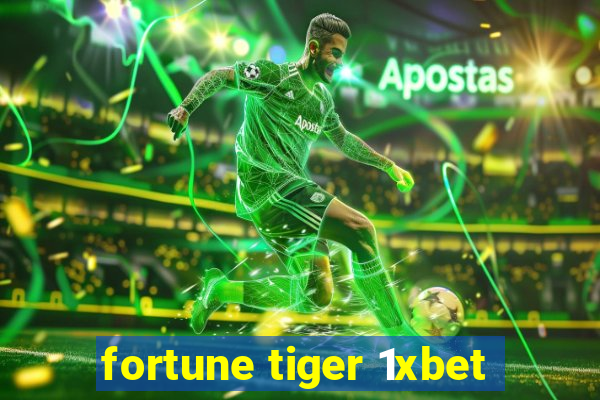 fortune tiger 1xbet