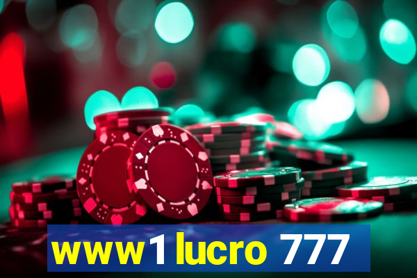 www1 lucro 777