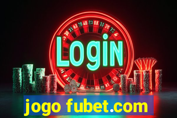 jogo fubet.com