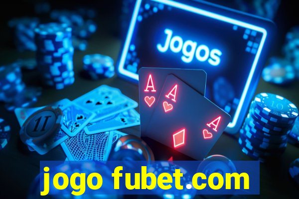 jogo fubet.com