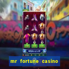 mr fortune casino paga mesmo