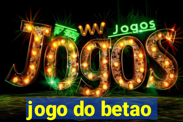 jogo do betao