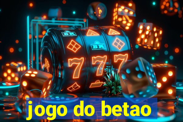 jogo do betao