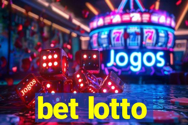 bet lotto