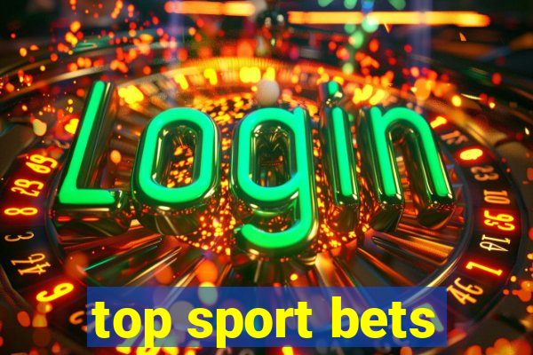 top sport bets