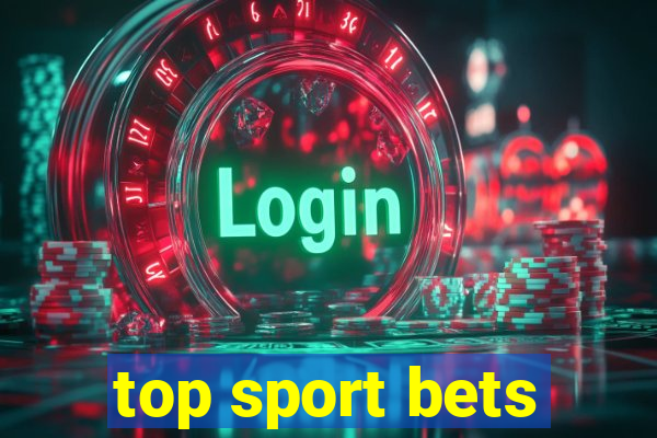 top sport bets