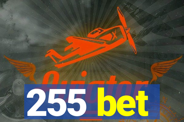 255 bet