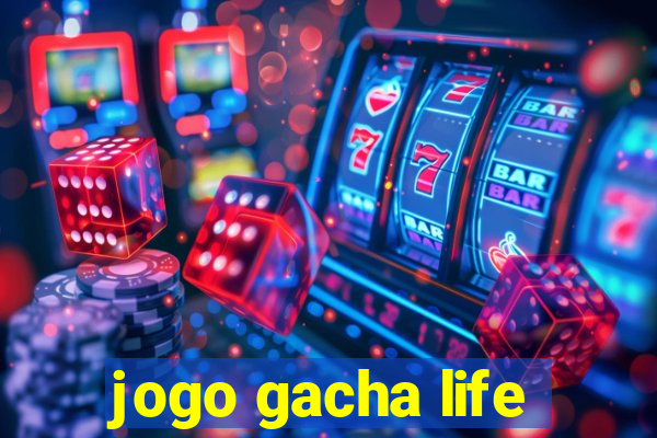 jogo gacha life