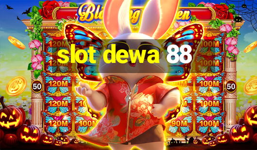 slot dewa 88