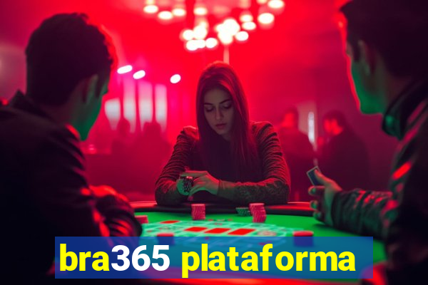 bra365 plataforma